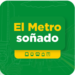 El Metro soñado