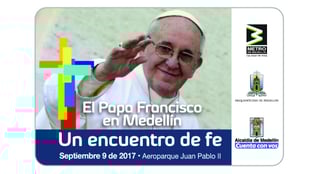 Así operará el Metro por la visita del Papa Francisco