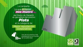 “Lo que tú haces nos mueve”, campaña publicitaria del Metro de Medellín, obtiene la Mención de Plata en la categoría reputación corporativa de los Effie Awards Colombia