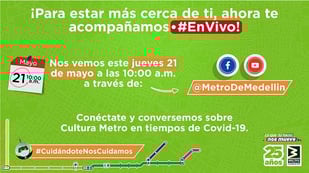 Cultura Metro en tiempos de Covid-19, primer programa del nuevo espacio virtual que el Metro de Medellín estrenará este jueves