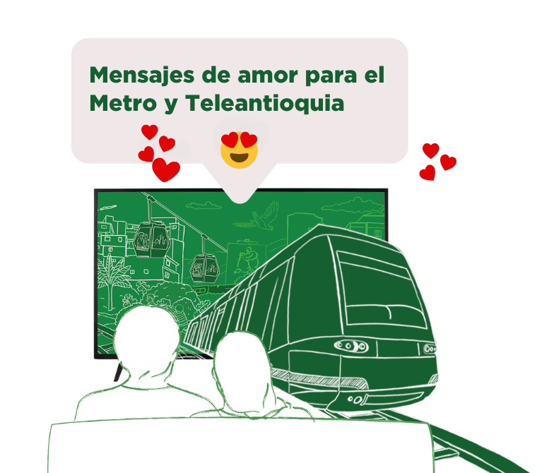 Metro y Teleantioquia Mensajes de amor para el