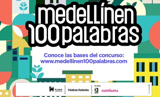 Afiche promocional del concurso Medellín en 100 palabras